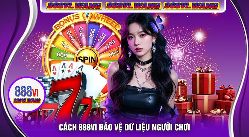 Cách 888vi Bảo Vệ Dữ Liệu Người Chơi