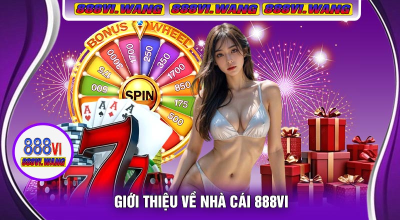 Giới Thiệu Về Nhà Cái 888vi