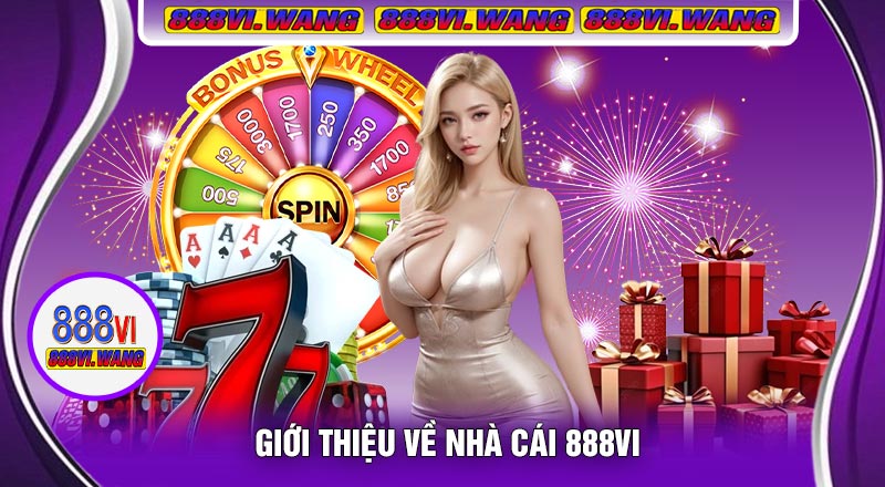 Giới Thiệu Về Nhà Cái 888vi