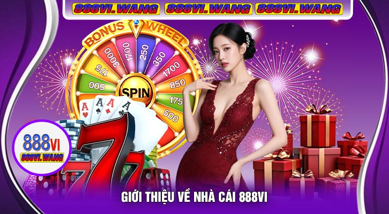 Giới Thiệu Về Nhà Cái 888vi