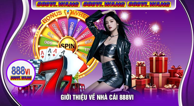 Giới Thiệu Về Nhà Cái 888vi