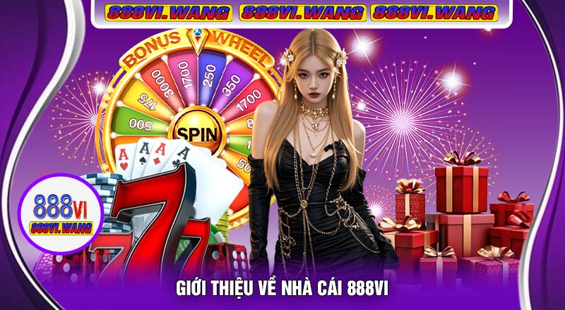 Giới Thiệu Về Nhà Cái 888vi