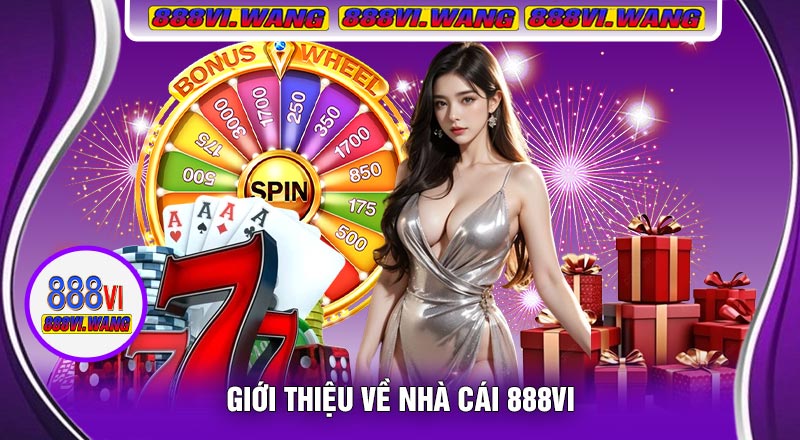 Giới Thiệu Về Nhà Cái 888vi