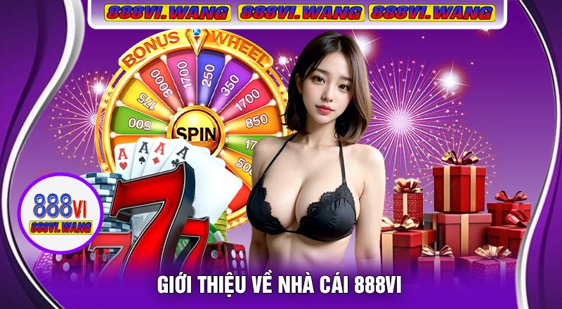 Giới Thiệu Về Nhà Cái 888vi