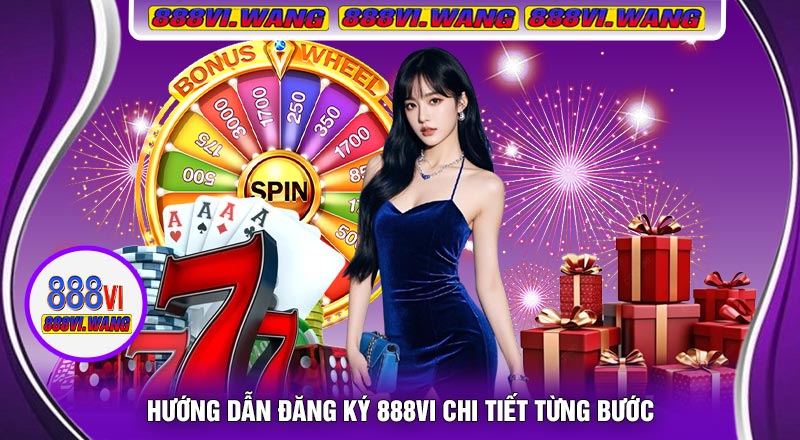 Hướng Dẫn Đăng Ký 888VI Chi Tiết Từng Bước